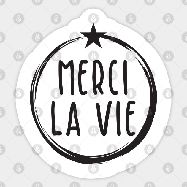 Merci la Vie Sticker by BlueZenStudio